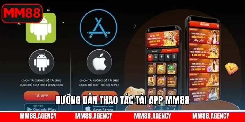 Hướng dẫn tải app MM88 đơn giản nhanh chóng Hướng dẫn tải app MM88 đơn giản nhanh chóng